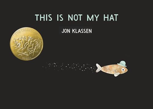 This Is Not My Hat (The Hat Trilogy, Band 2)