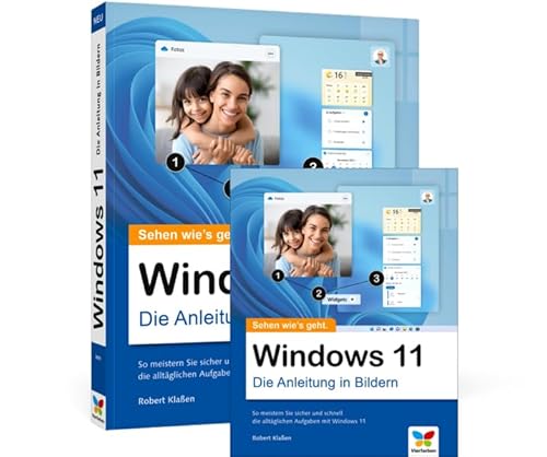 Windows 11: Die Anleitung in Bildern Windows 11: Die Anleitung in Bildern von Rheinwerk
