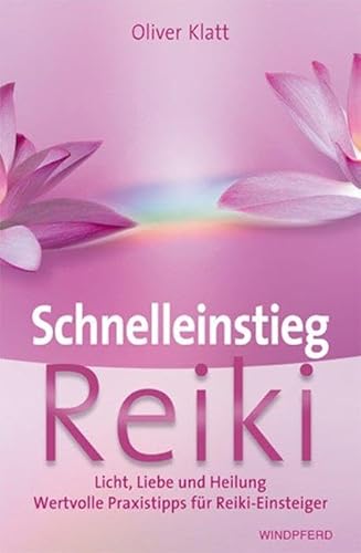 Schnelleinstieg Reiki Schnelleinstieg Reiki