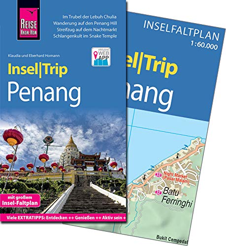 Reise Know-How InselTrip Penang: Reiseführer mit Insel-Faltplan und kostenloser Web-App