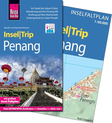 Reise Know-How InselTrip Penang: Reiseführer mit Insel-Faltplan und kostenloser Web-App