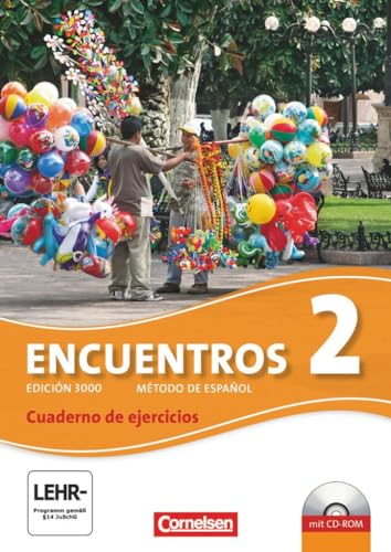 Encuentros - Método de Español - Spanisch als 3. Fremdsprache - Ausgabe 2010 - Band 2: Cuaderno de ejercicios mit CD-Extra - CD-ROM und CD auf einem Datenträger von Cornelsen Verlag GmbH