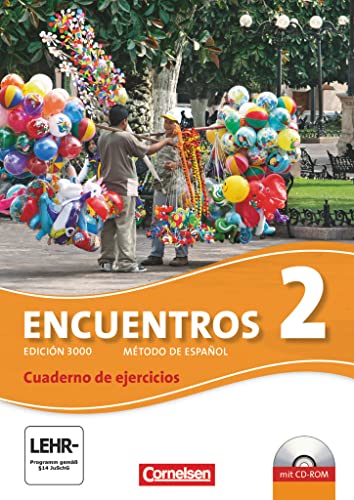 Encuentros - Método de Español - Spanisch als 3. Fremdsprache - Ausgabe 2010 - Band 2: Cuaderno de ejercicios mit CD-Extra - CD-ROM und CD auf einem Datenträger
