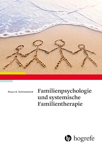 Familienpsychologie und systemische Familientherapie von Hogrefe Verlag GmbH + Co.