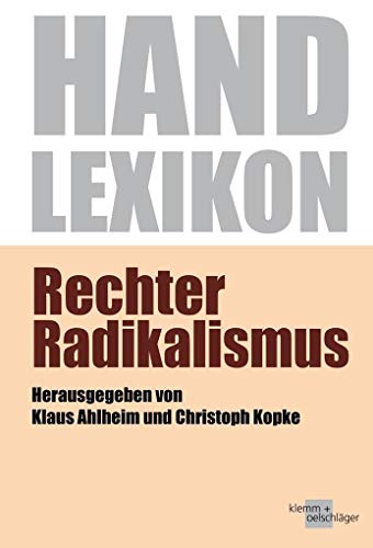 Handlexikon Rechter Radikalismus von Klemm & Oelschlger