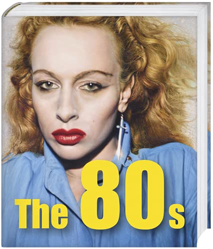 The 80s: Anything Goes von Hirmer Verlag GmbH