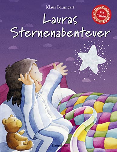 Lauras Sternenabenteuer: . Sammelband mit drei Bänden (Lauras Stern - Bilderbücher) von Baumhaus