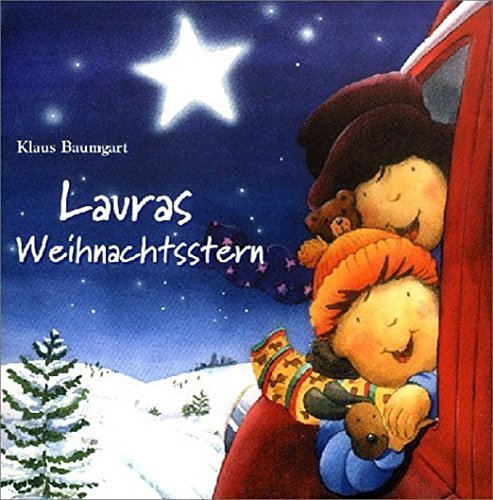 Lauras Weihnachtsstern: Erzählung mit Liedern