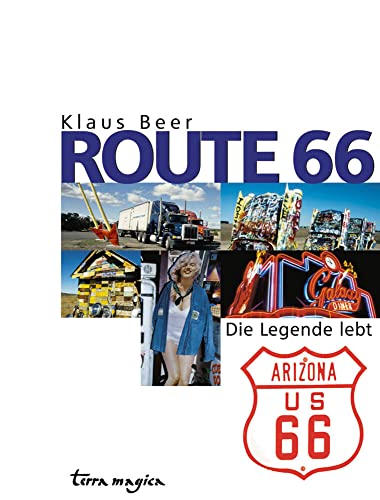 Route 66: Die Legende lebt von Reich Verlag Ag