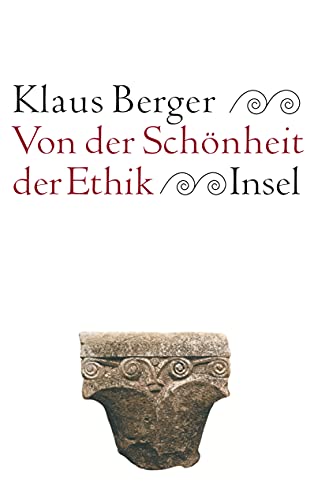 Von der Schönheit der Ethik Von der Schönheit der Ethik