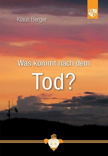 Was kommt nach dem Tod?