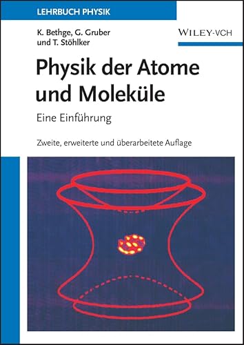 Physik der Atome und Moleküle: Eine Einführung