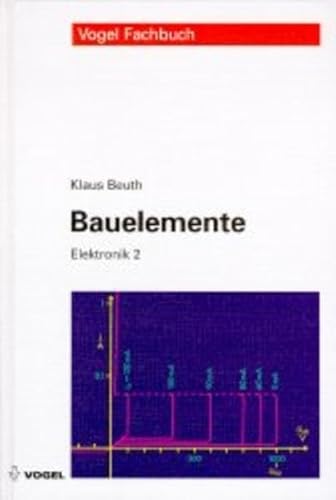 Elektronik, Bd.2, Bauelemente