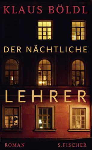 Der nächtliche Lehrer: Roman von FISCHERVERLAGE