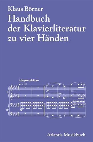 Handbuch der Klavierliteratur zu vier Händen: an einem Instrument von Schott