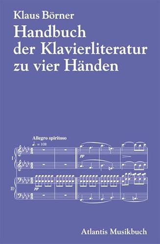 Handbuch der Klavierliteratur zu vier Händen: an einem Instrument