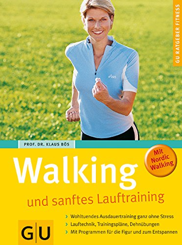 Walking und sanftes Lauftraining von GRÄFE UND UNZER Verlag GmbH