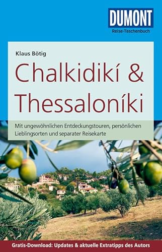 DuMont Reise-Taschenbuch Reiseführer Chalkidikí & Thessaloníki: mit Online-Updates als Gratis-Download: Mit ungewöhnlichen Entdeckungstouren, ... Updates & aktuelle Extratipps des Autors DuMont Reise-Taschenbuch Reiseführer Chalkidikí & Thessaloníki: mit Online-Updates als Gratis-Download: Mit ungewöhnlichen Entdeckungstouren, ... Updates & aktuelle Extratipps des Autors