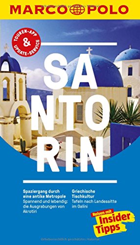 MARCO POLO Reiseführer Santorin: Reisen mit Insider-Tipps. Inklusive kostenloser Touren-App & Update-Service