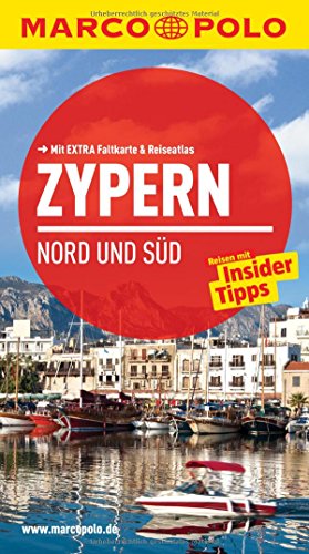 MARCO POLO Reiseführer Zypern, Nord und Süd: Reisen mit Insider-Tipps. Mit EXTRA Faltkarte & Reiseatlas MARCO POLO Reiseführer Zypern, Nord und Süd: Reisen mit Insider-Tipps. Mit EXTRA Faltkarte & Reiseatlas
