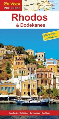 Rhodos & Dodekanes: Reiseführer mit extra Landkarte [Reihe Go Vista] (Go Vista Info Guide)