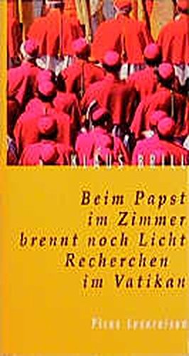 Picus Lesereisen: Beim Papst im Zimmer brennt noch Licht. Recherchen im Vatikan von Picus Verlag