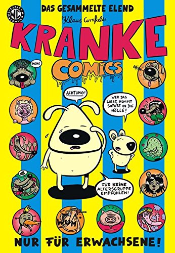 KRANKE COMICS: Das gesammelte Elend von Weissblech Comics