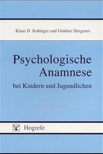 Psychologische Anamnese bei Kindern und Jugendlichen