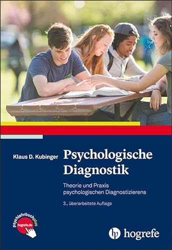 Psychologische Diagnostik: Theorie und Praxis psychologischen Diagnostizierens von Hogrefe Verlag GmbH + Co.