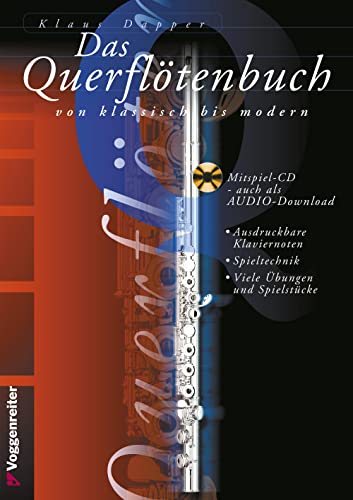 Das Querflötenbuch, Bd. 1, m. Audio-CD: Querflöte leichtgemacht, von klassisch bis modern - für Anfänger ab 10 Jahre von Voggenreiter