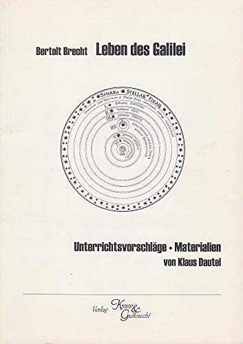 Leben des Galilei – Bertolt Brecht – Lehrerheft: Unterrichtsvorschläge, Materialien (Literatur im Unterricht: Sekundarstufe II) von Krapp & Gutknecht Verlag