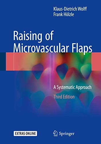 Raising of Microvascular Flaps: A Systematic Approach