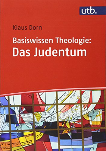 Basiswissen Theologie: Das Judentum von UTB GmbH