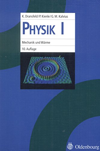 Physik 1: Mechanik und Wärme von Walter de Gruyter
