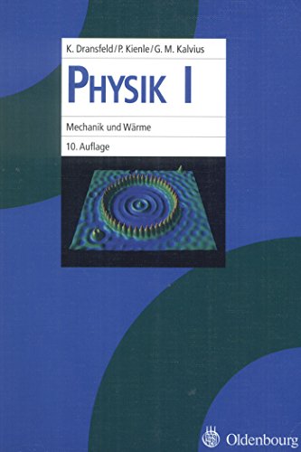 Physik 1: Mechanik und Wärme