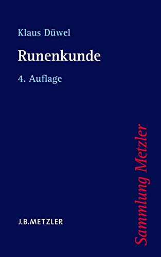 Runenkunde (Sammlung Metzler) von J.B. Metzler