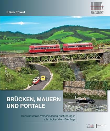 Brücken, Mauern und Portale: Kunstbauten in verschiedenen Ausführungen schmücken die H0-Anlage