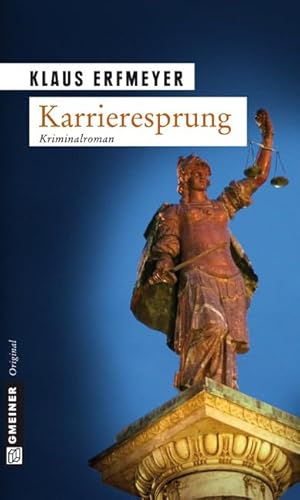 Karrieresprung: Kriminalroman von Gmeiner, A