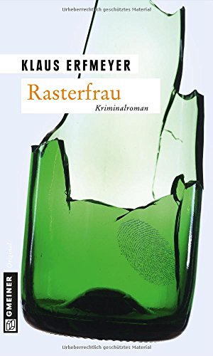 Rasterfrau: Knobels achter Fall (Rechtsanwalt Stephan Knobel)