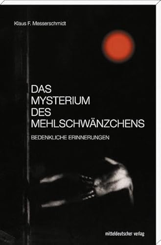 Das Mysterium des Mehlschwänzchens: Bedenkliche Erinnerungen
