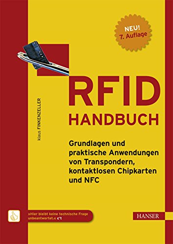 RFID-Handbuch: Grundlagen und praktische Anwendungen von Transpondern, kontaktlosen Chipkarten und NFC von Hanser Fachbuchverlag