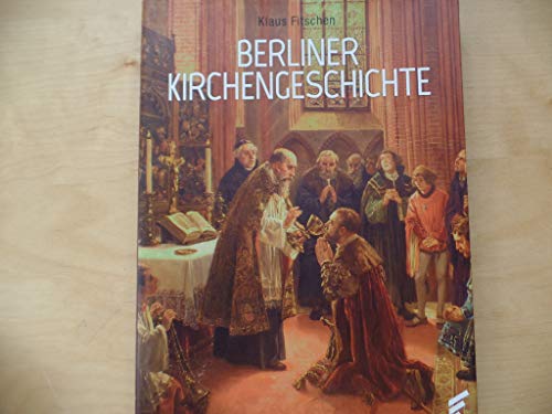 Berliner Kirchengeschichte