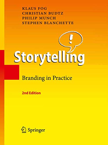 Storytelling: Branding in Practice Storytelling: Branding in Practice