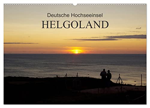 Deutsche Hochseeinsel Helgoland (Wandkalender 2024 DIN A2 quer), CALVENDO Monatskalender