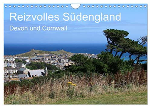 Reizvolles Südengland Devon und Cornwall (Wandkalender 2024 DIN A4 quer), CALVENDO Monatskalender von CALVENDO