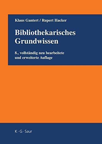 Bibliothekarisches Grundwissen von de Gruyter