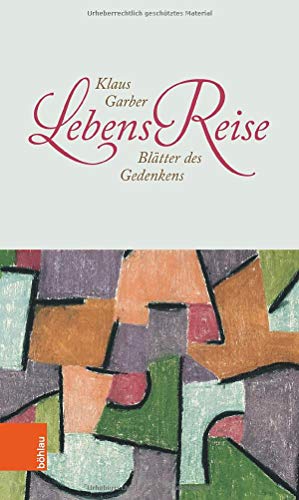 LebensReise: Blätter des Gedenkens