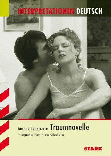 Traumnovelle. Interpretationshilfe Deutsch: Für alle Bundesländer