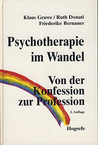 Psychotherapie im Wandel: Von der Konfession zur Profession von Hogrefe Verlag GmbH + Co.