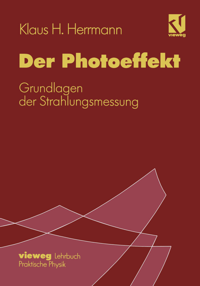 Der Photoeffekt von Vieweg+Teubner Verlag